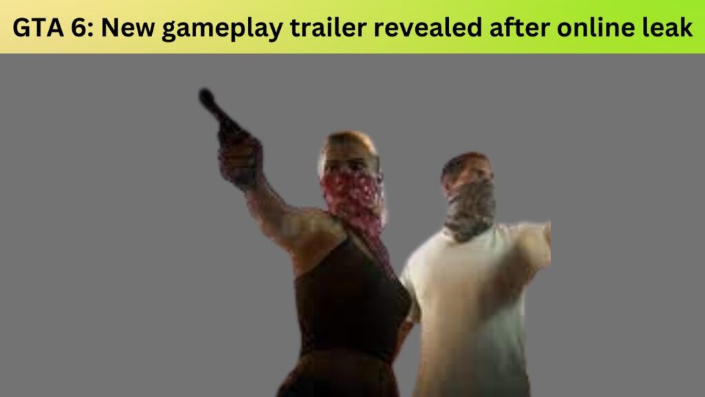 GTA 6: New gameplay trailer revealed after online leak