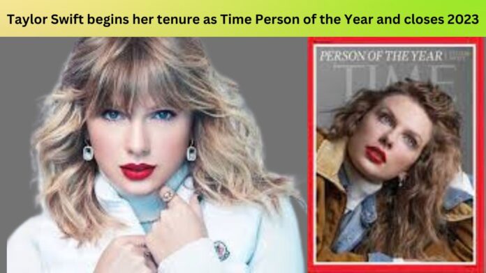 Taylor Swift begins her tenure as Time Person of the Year and closes 2023 on a strong note.